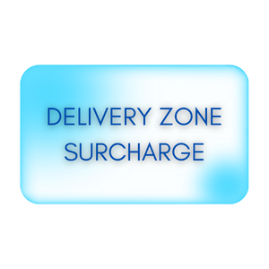 DELIVERY ZONE SURCHARGE